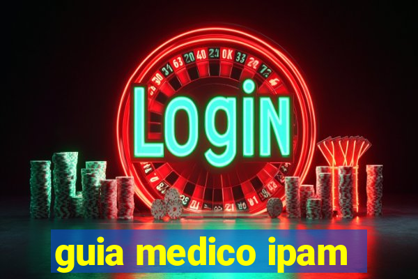 guia medico ipam